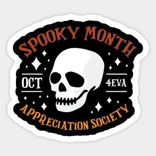 Spooky Month Appreciation Society Funny Halloween Skull T-Shirt Sticker